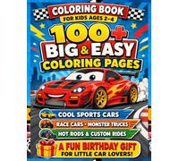 Modified Car Coloring Book for Kids Ages 2- 4: 100+ Big and Easy Modified Cars Coloring Pages for Boys and Girls | Cool Sports Cars, Race Cars, ... Designs | Fun Birthday Gift for Car Lovers