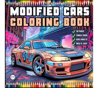 Modified Cars Coloring Book for Adults Men Women Kids Boys Girls Teens Drift Cars Coloring Activity Book Gift Modified Exotic Racing Cars Coloring ... Book Bold and Easy Simple Cars Coloring Book