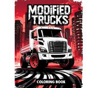 Modified Trucks: 65 Coloring Pages With Pickup Trucks , Heavy Trucks , Monster Trucks And Many More
