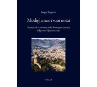 Modigliana e i suoi notai. Società ed economia nella Romagna Tosc