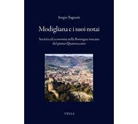 Modigliana e i suoi notai. Società ed economia nella Romagna Toscana del primo Quattrocento