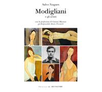 Modigliani e gli artisti - Nugnes S. (cur.)