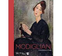 Modigliani e la boheme di Parigi. Ediz. illustrata