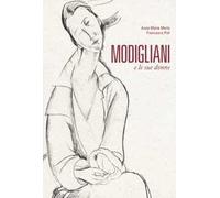Modigliani e le sue donne