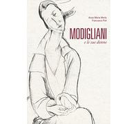 Modigliani e le sue donne