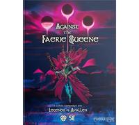 Modiphius Intrattenimento: Legends of Avallen: Against The Faerie Queene - Libro della campagna RPG con copertina rigida, Fantasy TTRPG, 370 pagine, Nuovi percorsi leggendari