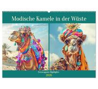 Modische Kamele in der Wüste. Extravagante Highlights (Wandkalender 2026 DIN A2 quer), CALVENDO Monatskalender: Orientalische Divas zeigen Wüsten-Haute Courture vom Feinsten!