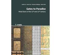 Modlinger, Gates to Paradise: Metal doors of the 11th-12th century