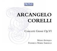 Modo Antiquo - Corelli: Concerti Grossi Opera Vi