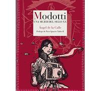 Modotti : una mujer del siglo XX