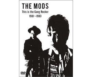 Mods, The - This Is The Gang Rocker 1981-1983 [Edizione: Giappone]