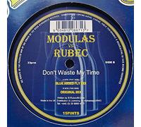 Moduas Vs Rubec - Don't Waste My Time