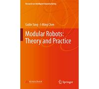Modular Robots: Theory and Practice