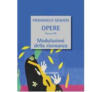 Modulazioni Della Risonanza - 2025 - Vita e Pensiero (PierAngelo Sequeri Opere)