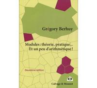 Modules : théorie, pratique... Et un peu d'arithmétique