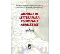 Moduli di letteratura regionale abruzzese. Vol. 2: L'Ottocento