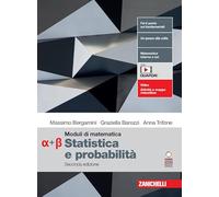 Moduli di matematica. Modulo Alfa-Beta: Statistica e probabilità. Per le Scuole superiori. Con espansione online