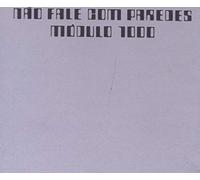 Modulo 1000 - Nao Fale Com Paredes