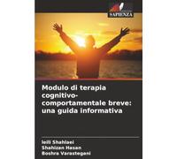 Modulo di terapia cognitivo-comportamentale breve: una guida informativa