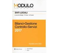 Modulo enti locali. Bilanci. Gestione. Controllo. Servizi 2017. Con Contenuto digitale per download e accesso online