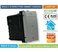 MODULO INTERRUTT. DIMMER CONNESSO WIFI APP TUYA 1P 150W 240V COMPATIBILE LIVING