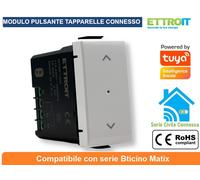 MODULO TAPPARELLE CONNESSO SMART WIFI APP TUYA 1P 240V COMPATIBILE SERIE MATIX