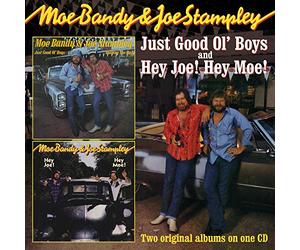 Moe Bandy & Joe Stampley - Just good ol'boys/Hey joe! Hey moe!
