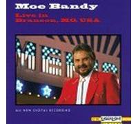 Moe Bandy: Live in Branson by Moe Bandy (1993-02-23)