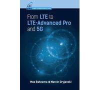Moe Rahnema Marcin Dryjans From LTE to LTE-Advanced Pro and (Copertina rigida)