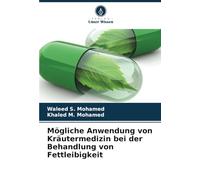 Mögliche Anwendung von Kräutermedizin bei der Behandlung von Fettleibigkeit