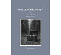 Möllerödskuppen: ... och andra händelser från Tyringetrakten