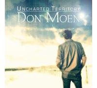 Moen, Don - Uncharted Territory
