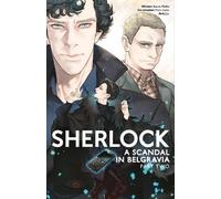 Moffat Gatiss Sherlock: A Scandal in Belgravia Part 2 (Tascabile)
