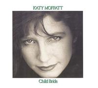 Moffatt,Katy - Child Bride