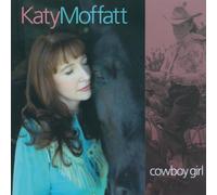 MOFFATT, KATY - COWBOY GIRL