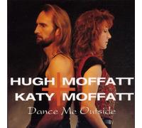 Moffatt,Katy & Moffatt,Hugh - Dance Me Outside