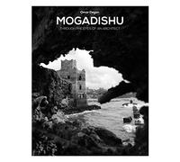 Mogadishu through the eyes of an architect