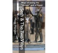 Mogg Morgan Seth & The Two Ways (Copertina rigida)
