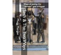 Mogg Morgan Seth & The Two Ways (Tascabile)