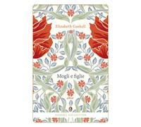 Mogli e figlie - Gaskell Elizabeth