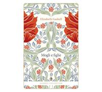 MOGLI E FIGLIE - GASKELL ELIZABETH, FERRARIS M. (Curatore) - Elliot