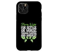 Moglie della fattoria per il meglio o il peggio agricoltore amante divertente agricoltore Custodia per iPhone 11 Pro