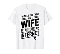 Moglie Mai Trovato su Internet Divertente Marito Maglietta