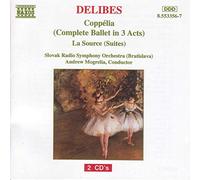 Mogrelia Andrew - Delibes: Coppélia (Complete Ballet in 3 Acts); La Source (Suites)