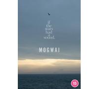 Mogwai: If the Stars Had a Sound (DVD)