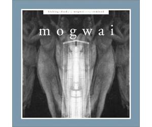 Mogwai - Kicking a Dead Pig - Limited Edition