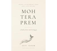Moh Tera Prem: Where Attachment Ends and Love Begins