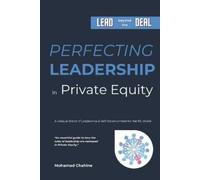 Mohamad Chahine Perfecting Leadership in Private Equity (Tascabile)