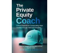 Mohamad Chahine The Private Equity Coach (Tascabile)