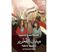 Mohamad Osman Matthew Aldrich Tahrir Square (Tascabile) Egyptian Arabic Readers